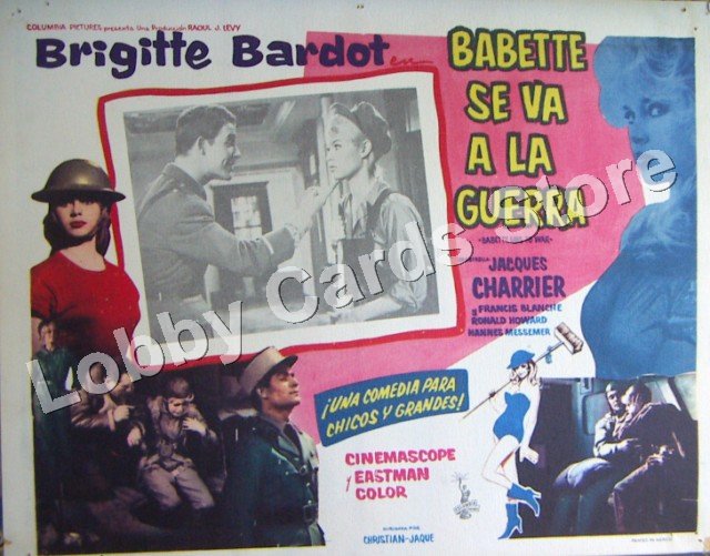 BRIGITTE BARDOT./ BABATTE SE VA A LA GUERRA